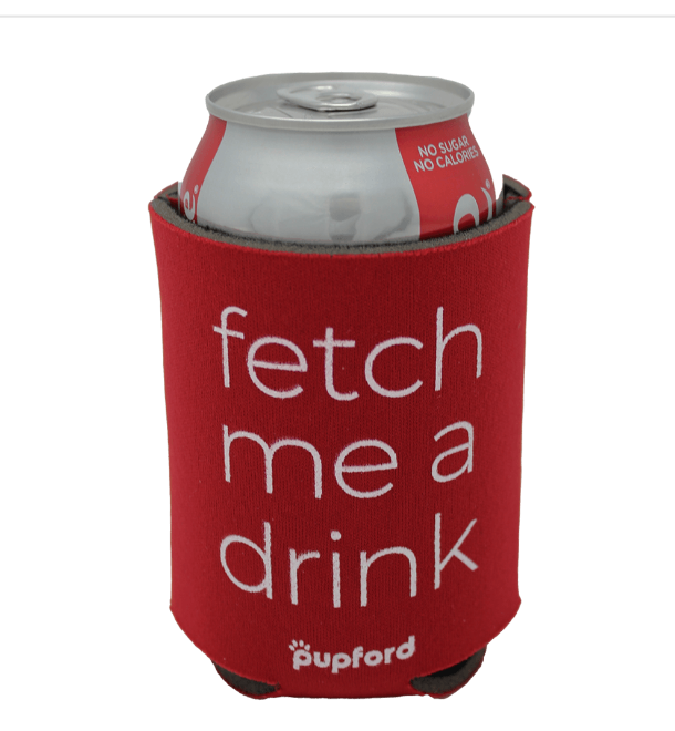 Fetch Me a Drink Koozie